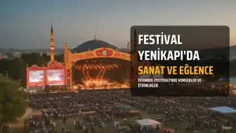 İstanbul Festivali Yenikapı'da Sanatseverlerle Buluşuyor