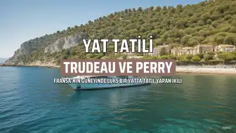 Justin Trudeau ve Katy Perry Teknede Görüntülendi