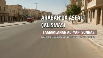 Araban'da Cadde ve Sokaklara Asfalt Döşendi