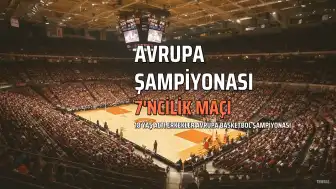 Basketbol: 18 Yaş Altı Erkekler Avrupa Şampiyonası'nda Türkiye 7'ncilik Maçı Oynayacak