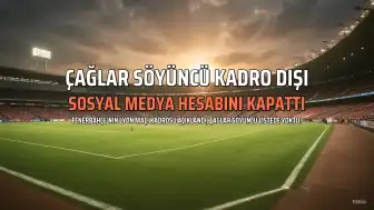 Çağlar Söyüncü'nün Kadro Dışı Kalması ve Sosyal Medya Hesabını Kapatması