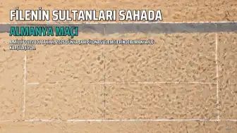 Filenin Sultanları Almanya Karşısında Galibiyet Serisini Sürdürmeyi Hedefliyor