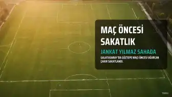Galatasaray'da maç öncesi Uğurcan Çakır sakatlandı, Jankat Yılmaz sahaya çıktı