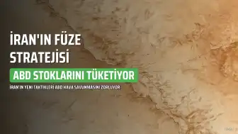 İran'ın Yeni Stratejisi: ABD'nin Füze Stoklarını Tüketmek mi?