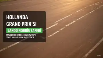 Lando Norris, Hollanda Grand Prix'sini Kazanarak Kimi Antonelli'yi Geride Bıraktı