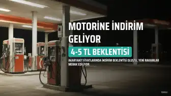 Motorine 4-5 TL İndirim Beklentisi: Yeni Fiyatlar Gece Yarısından Sonra Belli Olacak
