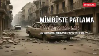 Şam'da Minibüste Patlama: Ölü ve Yaralılar Var