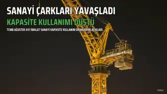 Sanayide Kapasite Kullanımı Düştü: Ağustos Ayı Verileri Açıklandı