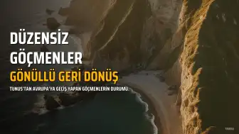 Tunus'ta 25 binden fazla düzensiz göçmen gönüllü geri döndü