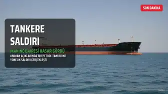 Umman Açıklarında Petrol Tankerine Saldırı: Makine Dairesi Hasar Gördü