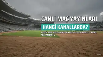 2 Eylül 2026 Güncel Maç Yayın Bilgileri: Hangi Kanallarda Canlı Yayın Var?