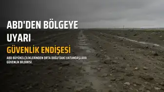 ABD'den Orta Doğu'daki ABD Vatandaşlarına Güvenlik Uyarısı