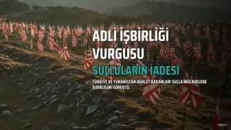 Adalet Bakanı Gürlek ve Yunan mevkidaşı Floridis'ten işbirliği vurgusu