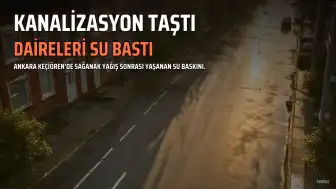 Ankara Keçiören'de Kanalizasyon Taştı, Daireleri Su Bastı
