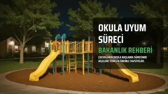 Bakanlıktan Okula Başlayan Çocuklar İçin Önemli Duyurular