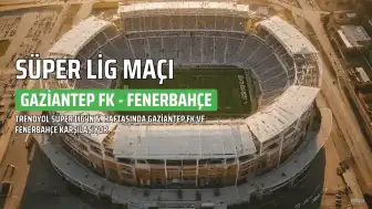 Gaziantep FK - Fenerbahçe Maçı beIN Sports 1'de Canlı Yayınlanacak