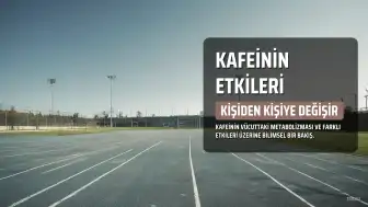 Kafein Bazı İnsanları Neden Canlandırır, Bazılarını Neden Etkilemez?