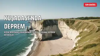 Kuşadası'nda 3,8 Büyüklüğünde Deprem Meydana Geldi