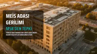 MSB'den Yunanistan'a Tepki: Meis Adası'nda Askeri Faaliyetlerden Kaçının