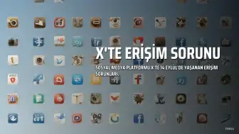 X Platformunda 14 Eylül'de Erişim Sorunu Yaşandı: Nedenleri ve Çözüm Önerileri