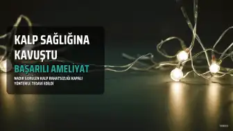 28 Yaşındaki Genç, Nadir Görülen Kalp Rahatsızlığıyla Hayatının Şokunu Yaşadı