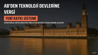 Avrupa Birliği'nden Teknoloji Devlerine Yeni Vergi Yükümlülüğü