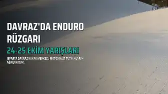 Davraz Kayak Merkezi, Enduro Motosiklet Yarışlarına Ev Sahipliği Yapacak