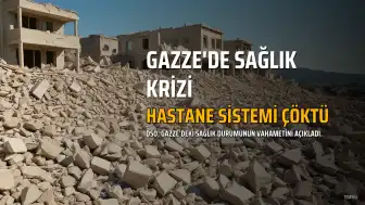 DSÖ: Gazze'de Sağlık Sistemi İflas Etti, 36 Hastaneden Sadece 19'u Kısmen Hizmet Verebiliyor