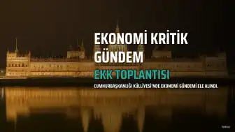 Ekonomi Koordinasyon Kurulu Toplandı: Gündemde Üç Kritik Başlık Var