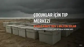 Fenerbahçe'nin Yıldız Futbolcusu N'Golo Kante, Mali'deki Çocuklar İçin 5 Milyon Dolar Bağışladı