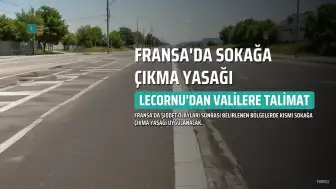 Fransa Başbakanı Lecornu'dan Kısmi Sokağa Çıkma Yasağı Talimatı