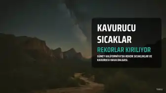 Güney Kaliforniya'da Sıcaklık Rekorları Kırılıyor: Kavurucu Sıcaklar Devam Ediyor