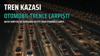 Hatay Dörtyol'da Tren Kazasında Hayatını Kaybeden Kadının Kimliği Belli Oldu