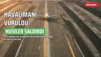 Husiler Riyad Havalimanını vurduğunu iddia etti, havayolları uçuşları askıya aldı