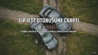 İstanbul Sarıyer'de Cip İETT Otobüsüne Çarptı: 3 Yaralı