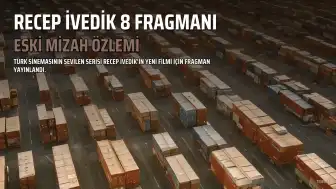 Recep İvedik 8 Fragmanına "İlk Üç Serideki Mizahı Geri Ver" Yorumları Yağdı