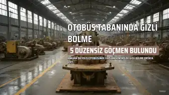 Yolcu Otobüsünün Tabanında Gizli Bölmede 5 Düzensiz Göçmen Bulundu, Şoför ve Muavin Gözaltına Alındı