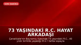 73 Yaşındaki R.C. Hayat Arkadaşı M.Ü.'yü Tahta Sopayla Döverek Öldürdü