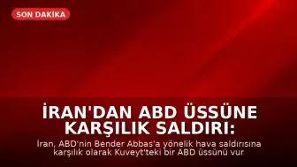 İran'dan ABD Üssüne Karşılık Saldırı: Kuveyt Hedef Alındı