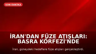 İran'dan Füze Atışları: Basra Körfezi'nde Gerilim Artıyor