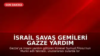 İsrail Savaş Gemileri Gazze Yardım Konvoyunu Kuşattı, Munki Teknesiyle İletişim Kesildi