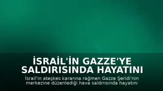 İsrail'in Gazze'ye Saldırısında Hayatını Kaybedenlerin Sayısı 8'e Yükseldi