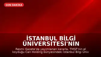 İstanbul Bilgi Üniversitesi'nin Faaliyet İzni Kaldırıldı