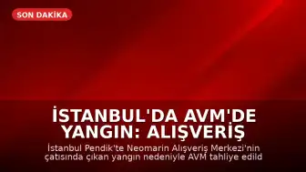 İstanbul'da AVM'de Yangın: Alışveriş Merkezi Tahliye Edildi