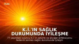 K.İ.'ın Sağlık Durumunda İyileşme Gözlemlendi