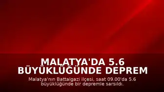 Malatya'da 5.6 Büyüklüğünde Deprem Meydana Geldi