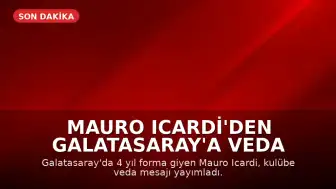 Mauro Icardi'den Galatasaray'a Veda Mesajı