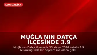 Muğla'nın Datça ilçesinde 3.9 büyüklüğünde deprem kaydedildi
