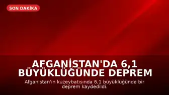 Afganistan'da 6,1 Büyüklüğünde Deprem Meydana Geldi