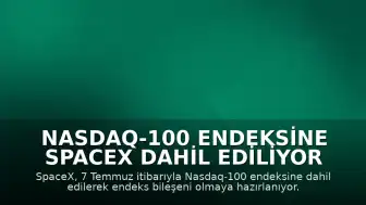 Nasdaq-100 Endeksine SpaceX Dahil Ediliyor
